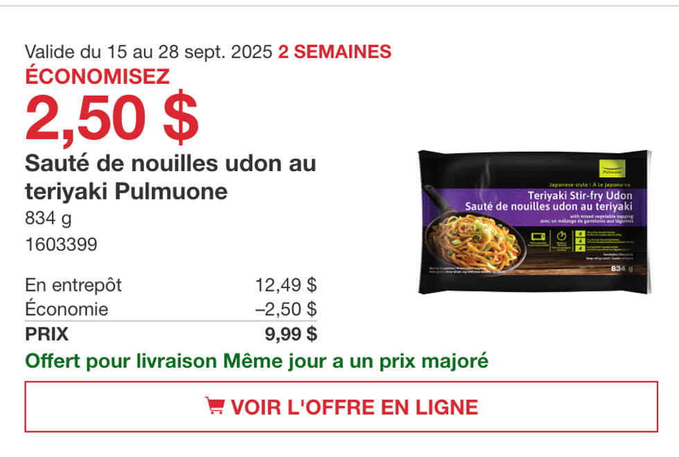 Sac de 834 g de saut\u00e9 de nouilles udon au teriyaki Pulmuone en vedette dans la circulaire du Costco.
