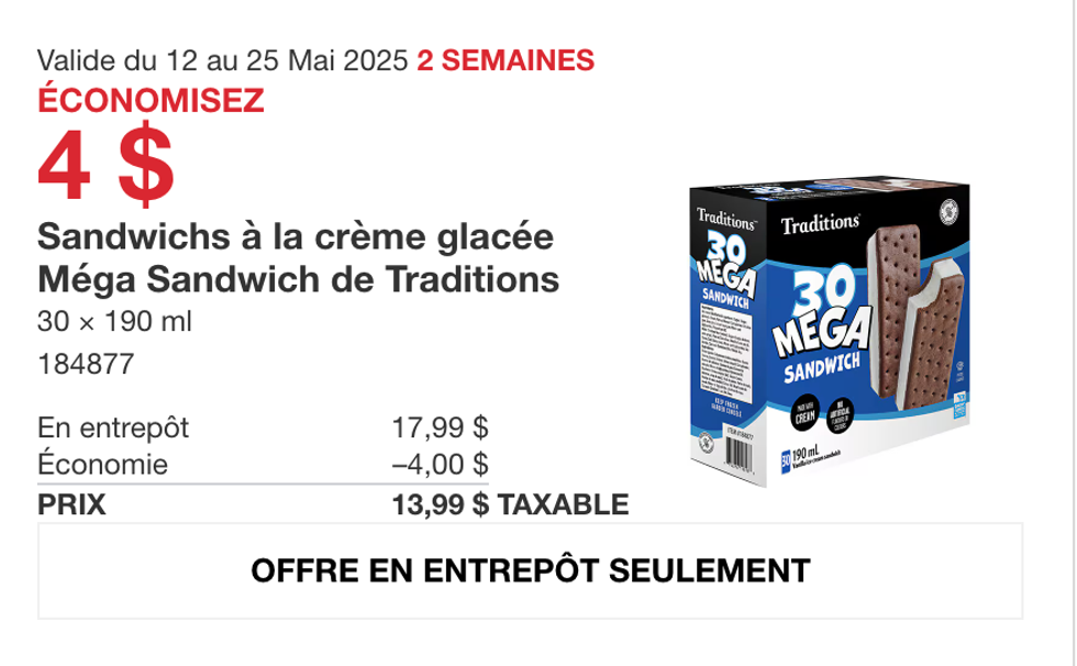 Sandwichs \u00e0 la cr\u00e8me glac\u00e9e M\u00e9ga Sandwich de Traditions dans la circulaire en ligne du Costco.