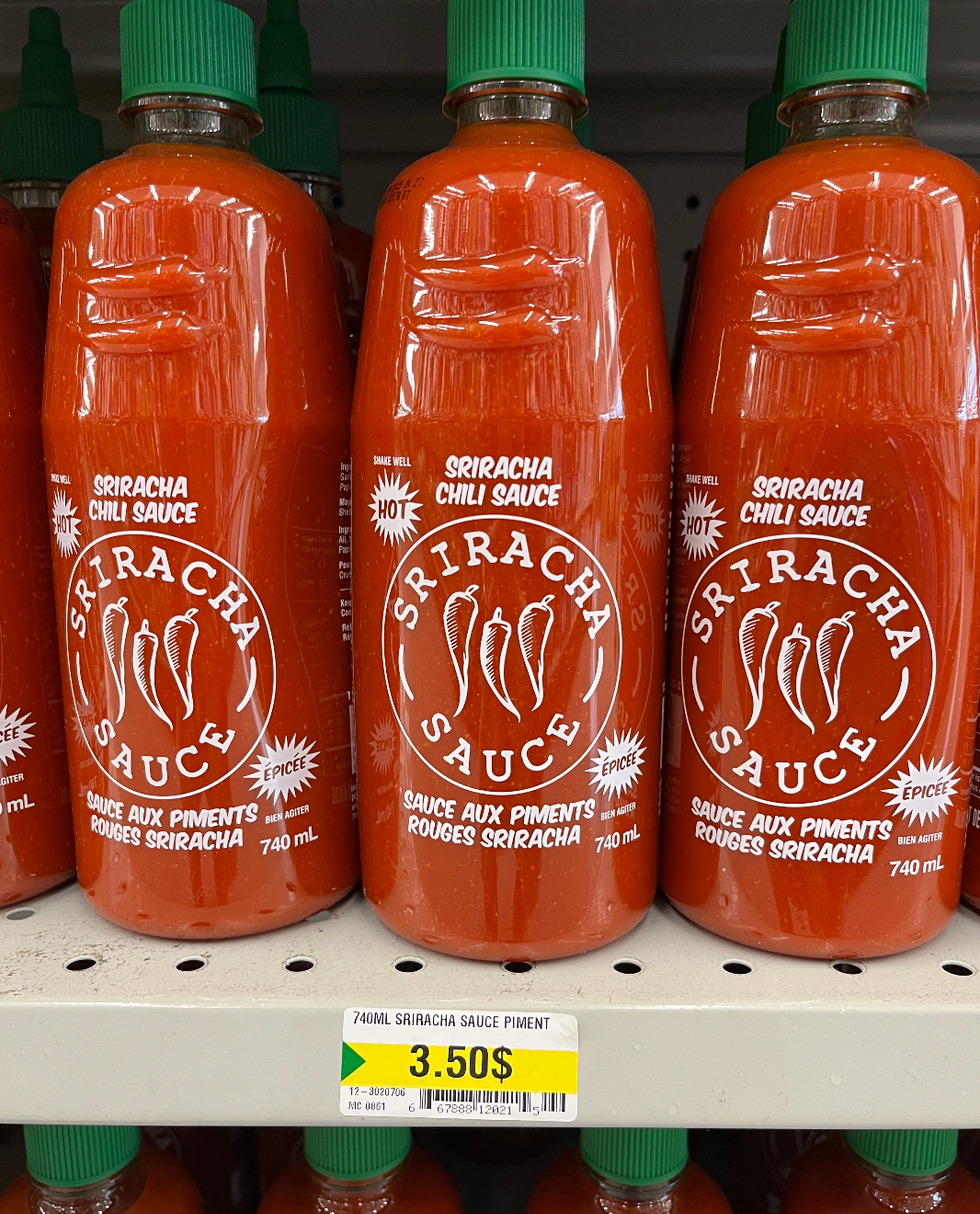 Sauce sriracha au Dollarama.