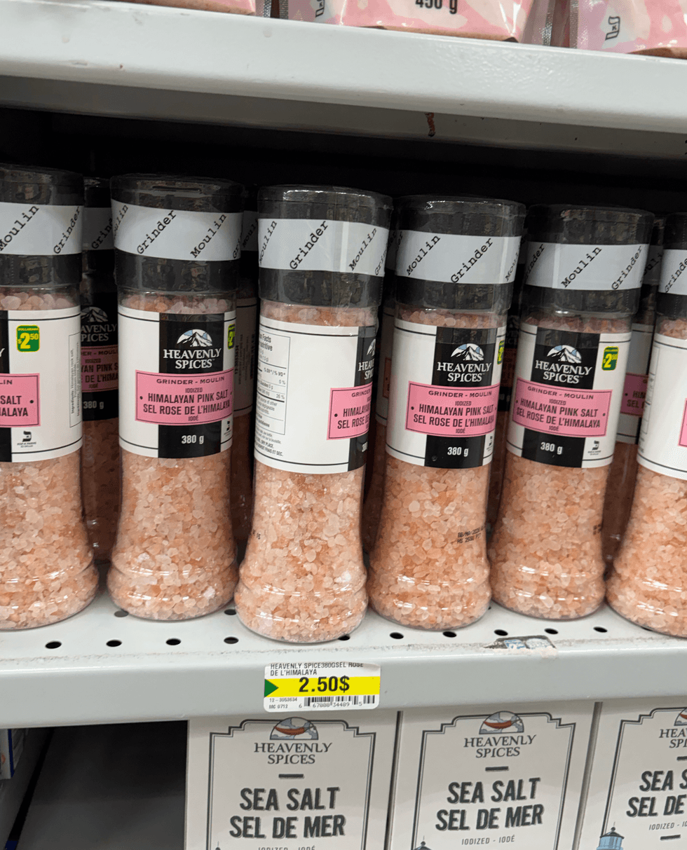 Sel rose de l' Himalaya sur les tablettes du Dollarama.