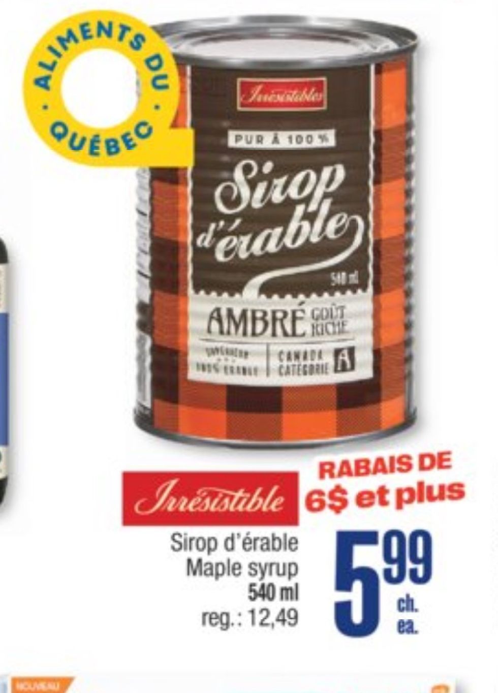 Sirop d'\u00e9rable Irr\u00e9sistible dans la circulaire du Jean Coutu.