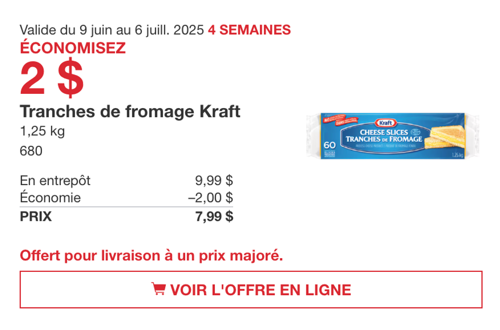 Tranches de fromage Kraft en rabais dans la circulaire du Costco jusqu'au 6 juillet 2025.