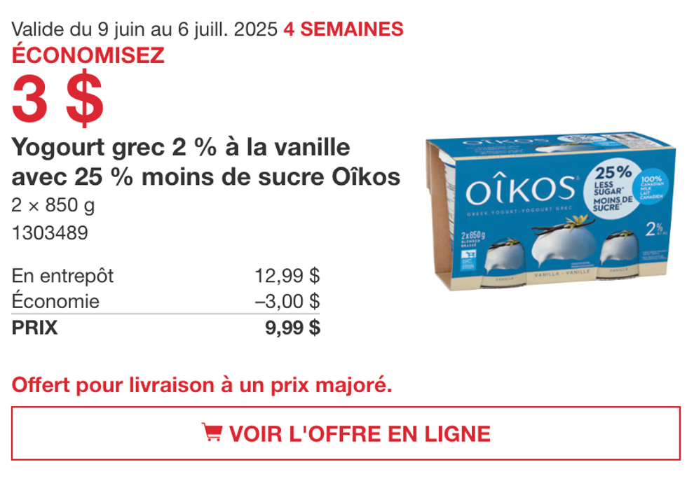 Yogourt grec O\u00efkos en rabais dans la circulaire du Costco jusqu'au 6 juillet 2025.